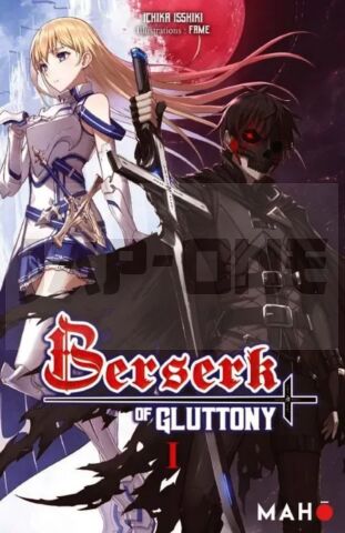 BERSERK OF GLUTTONY - TOME 1