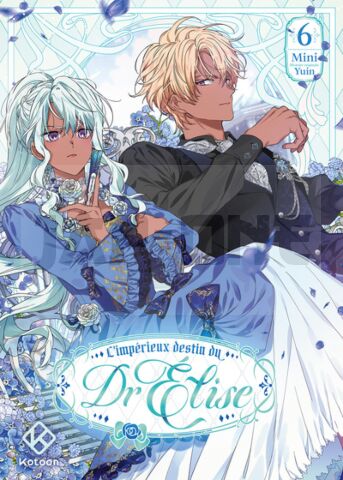 L'IMPERIEUX DESTIN DU DR ELISE - TOME 6