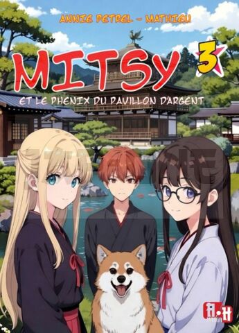 MITSY ET LE PHENIX DU PAVILLON D'ARGENT