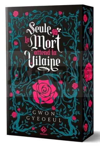 SEULE LA MORT ATTEND LA VILAINE - ROMAN - TOME 1