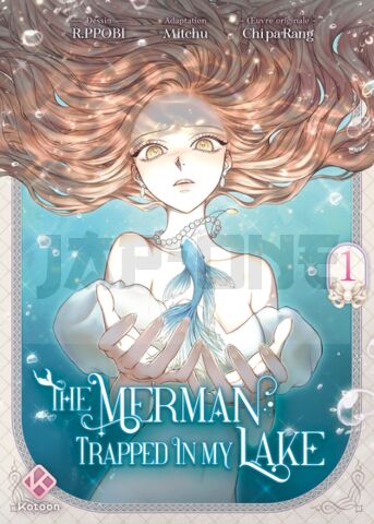 THE MERMAN TRAPPED IN MY LAKE - TOME 1