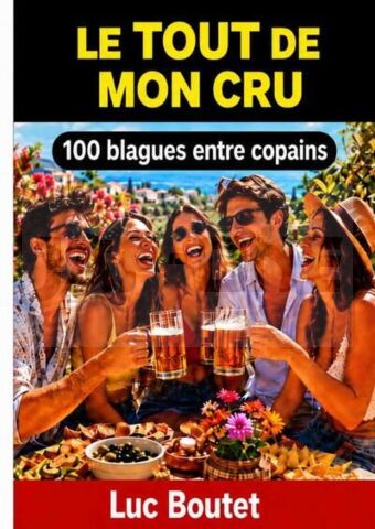 LE TOUT DE MON CRU