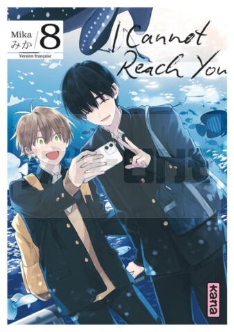 I CANNOT REACH YOU - TOME 8