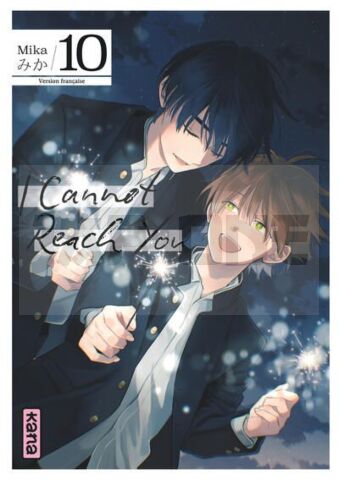 I CANNOT REACH YOU - TOME 10