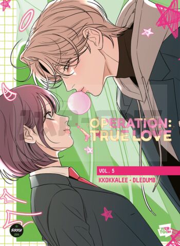 OPERATION TRUE LOVE - TOME 5 - WEBTOON ROMANCE