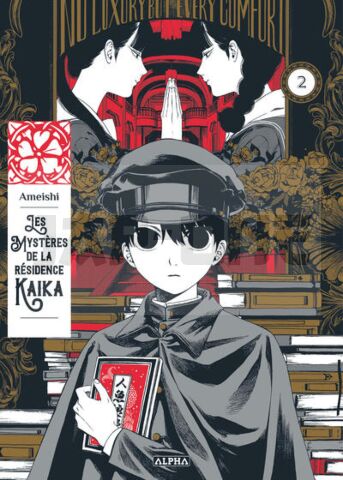 LES MYSTERES DE LA RESIDENCE KAIKA - TOME 2