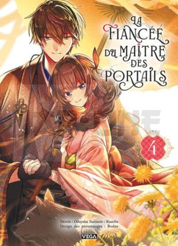 LA FIANCEE DU MAITRE DES PORTAILS - TOME 4