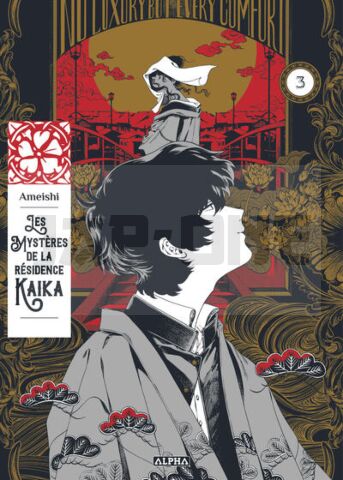 LES MYSTERES DE LA RESIDENCE KAIKA - TOME 3