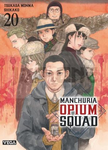 MANCHURIA OPIUM SQUAD - TOME 20