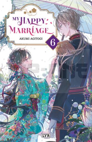 MY HAPPY MARRIAGE - ROMAN - TOME 6
