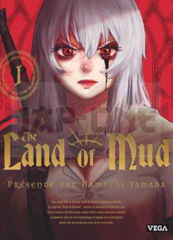 THE LAND OF MUD - TOME 1