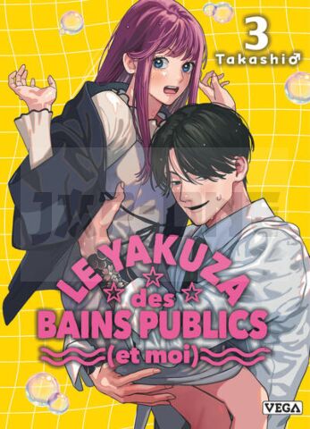 LE YAKUZA DES BAINS PUBLICS (ET MOI) - TOME 3