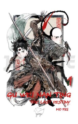 GU WEI NAN TING : TOME 1 - THE LAST DESTINY