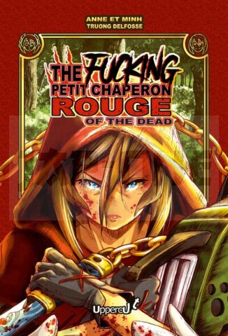 THE FUCKING PETIT CHAPERON ROUGE OF THE DEAD