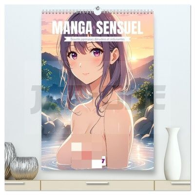 MANGA SENSUEL - BEAUTÉS JAPONAISES DÉNUDÉES ET SÉDUISANTES (CALENDRIER MURAL HAUT DE GAMME 2027 DIN A2 HORIZONTAL), CALVENDO CALENDRIER MENSUEL