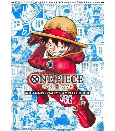 ONE PIECE CARD GAME - 3RD ANNIVERSARY COMPLETE GUIDE (ARTBOOK VO JAPONAIS)