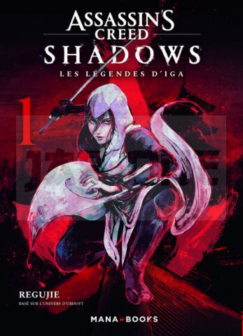 ASSASSIN'S CREED SHADOWS - LES LEGENDES D'IGA T01