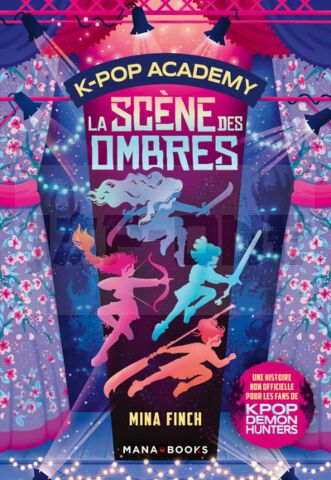 K-POP ACADEMY T01 - LA SCENE DES OMBRES