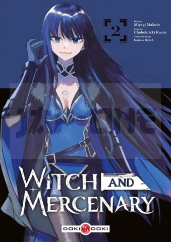 WITCH AND MERCENARY - T02 - WITCH AND MERCENARY - VOL. 02