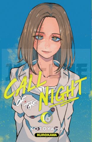 CALL OF THE NIGHT - TOME 16