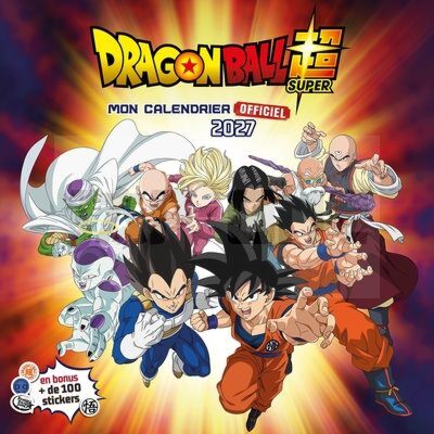 DRAGON BALL SUPER - MON CALENDRIER OFFICIEL 2027 (DE SEPT. 2026 A DEC. 2027)