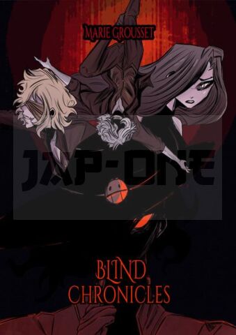 BLIND CHRONICLES - T01 - BLIND CHRONICLES - SEINEN FANTASY DECONSEILLE AU MOINS DE 15 ANS