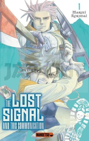 INTEGRALE THE LOST SIGNAL & THIS COMMUNICATION TOME 1 À TOME 8 + Goodie aléatoire offert