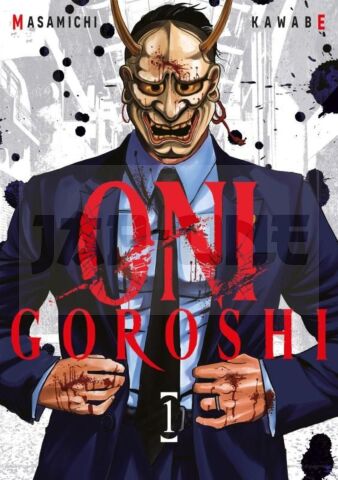 INTEGRALE ONI GOROSHI TOME 1 À TOME 8 + Goodie aléatoire offert