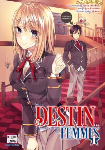 INTEGRALE MON DESTIN... ENTRE LES MAINS DES FEMMES TOME 1 À TOME 8 + Goodie aléatoire offert