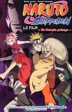 NARUTO SHIPPUDEN LE FILM UN FUNESTE PRESAGE UN FUNESTE PRESAGE