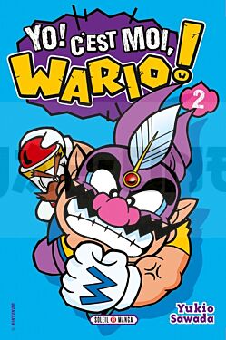 Yo, C'est moi Wario ! T02