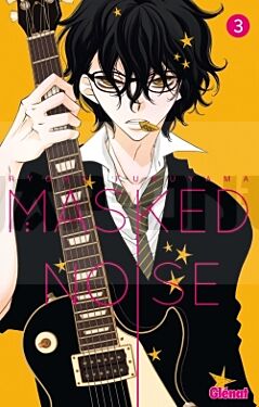 MASKED NOISE - TOME 03