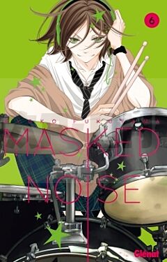 MASKED NOISE - TOME 06