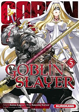 GOBLIN SLAYER - TOME 5 - VOL05