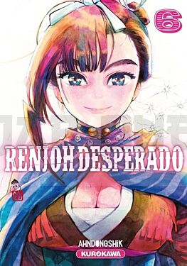 RENJOH DESPERADO - TOME 6 - VOL06