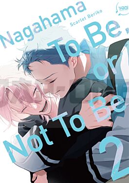 NAGAHAMA TO BE, OR NOT TO BE - - TOME 02