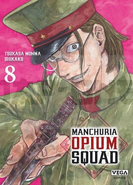 MANCHURIA OPIUM SQUAD - TOME 8