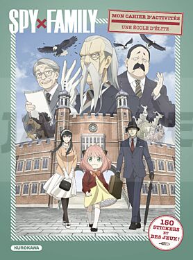 
MON CAHIER D'ACTIVITES SPY X FAMILY - UNE ECOLE D'ELITE
