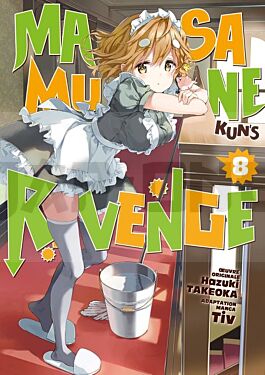 MASAMUNE-KUN'S REVENGE - TOME 8