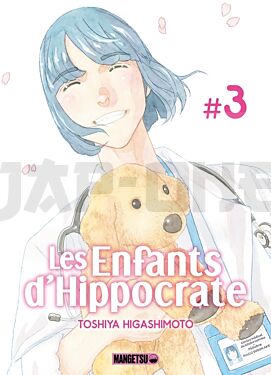 LES ENFANTS D'HIPPOCRATE T03