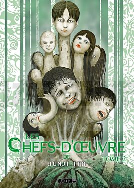 LES CHEFS-D' UVRE DE JUNJI ITO - LES CHEFS-D'OEUVRE DE JUNJI ITO T02