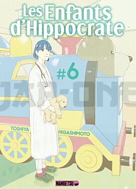 LES ENFANTS D'HIPPOCRATE T06