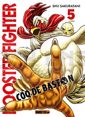 ROOSTER FIGHTER - COQ DE BASTON T05