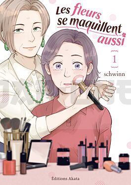 les-fleurs-se-maquillent-aussi-tome-1-vol01_1