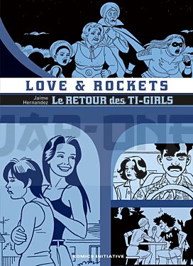 love-and-rockets-le-retour-des-ti-girls_1