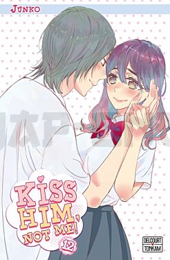 KISS HIM, NOT ME ! T12