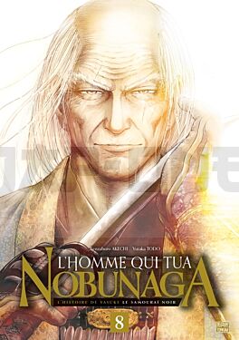L'HOMME QUI TUA NOBUNAGA T08