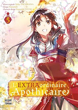 L'EXTRAORDINAIRE APOTHICAIRE T05
