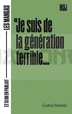 je-suis-de-la-generation-terrible-les-mangas-et-si-on-e_1