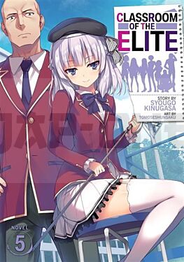 CLASSROOM OF THE ELITE - TOME 05